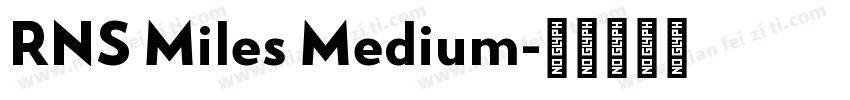 RNS Miles Medium字体转换